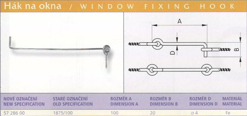 Hák na okna vel. 100 Pozink